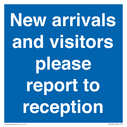 new-arrivals-and-visitors-please-report-to-reception~